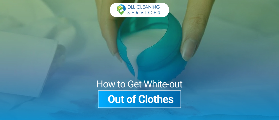 How to Get White out Out of Clothes